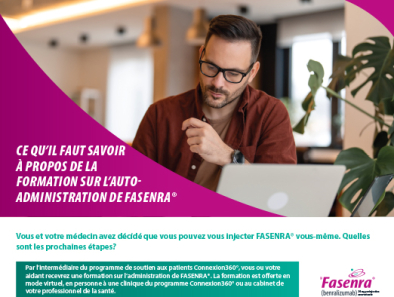 Auto-administration de FASENRA® : À quoi s’attendre